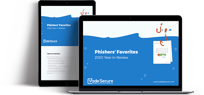 https://info.vadesecure.com/hs-fs/hubfs/phishers-favorites-2020-en%20(1).png?width=661&name=phishers-favorites-2020-en%20(1).png