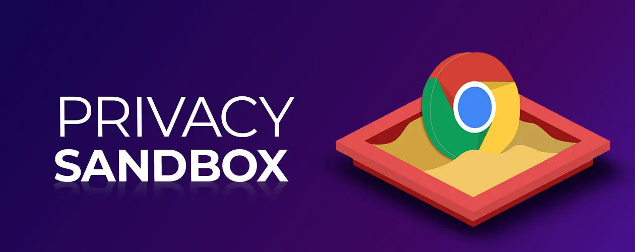 Google-Privacy-Sandbox.webp